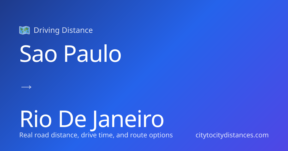 São Paulo to Rio de Janeiro Driving Distance: 276 mi (444 km), 6.4h